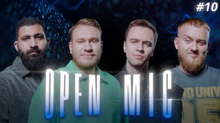 Open Mic 3 | Выпуск 10 | Амарян х Абрамов х Дедищев х Джабраилов